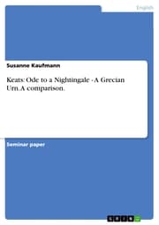 Cover von Keats: Ode to a Nightingale - A Grecian Urn. A comparison.