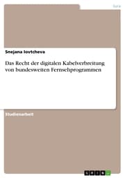 Cover von Das Recht der digitalen Kabelverbreitung von bundesweiten Fernsehprogrammen