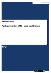 Cover von Wohlgeformtes XML - kurz und bündig