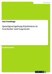 Cover von Sprachgesetzgebung Kataloniens in Geschichte und Gegenwart