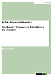 Cover von Geschlechterdifferenzierte Interaktionen im Unterricht