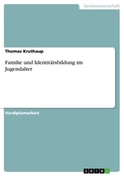 Cover von Familie und Identitätsbildung im Jugendalter