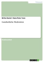 Cover von Ganzheitliche Moderation