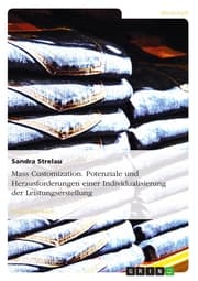 Cover von Mass Customization. Potenziale und Herausforderungen einer Individualisierung der Leistungserstellung