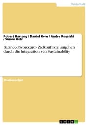 Cover von Balanced Scorecard - Zielkonflikte umgehen durch die Integration von Sustainability