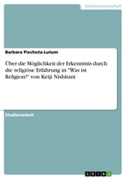 Cover von Über die Möglichkeit der Erkenntnis durch die religiöse Erfahrung in 'Was ist Religion?' von Keiji Nishitani