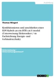 Cover von Konfektionieren und anschließen eines EDV-Kabels an ein BTR cat.6 modul (Unterweisung Elektroniker / -in Fachrichtung Energie- und Gebäudetechnik)