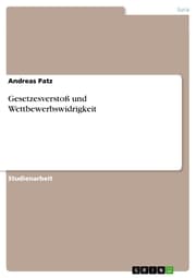 Cover von Gesetzesverstoß und Wettbewerbswidrigkeit