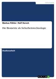 Cover von Die Biometrie als Sicherheitstechnologie