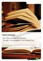 Cover von Die Übersetzung des Romans 'To Kill a Mockingbird' von Harper Lee