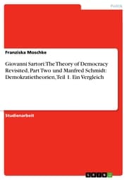 Cover von Giovanni Sartori: The Theory of Democracy Revisited, Part Two und Manfred Schmidt: Demokratietheorien, Teil 1. Ein Vergleich