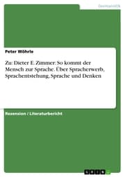 Cover von Zu: Dieter E. Zimmer: So kommt der Mensch zur Sprache. Über Spracherwerb, Sprachentstehung, Sprache und Denken