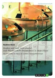 Cover von Hopfen und Malz, Gott erhalt's? Zum Wandel lokaler Brautradition in Deutschland