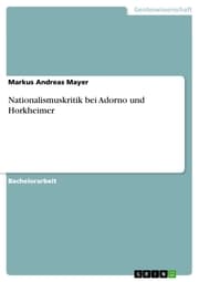 Cover von Nationalismuskritik bei Adorno und Horkheimer