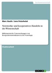 Cover von Netzwerke und kooperatives Handeln in der Wissenschaft