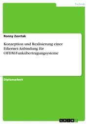Cover von Konzeption und Realisierung einer Ethernet-Anbindung für OFDM-Funkübertragungsysteme