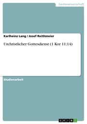 Cover von Urchristlicher Gottesdienst (1 Kor 11;14)