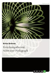 Cover von Erziehungstheorie. Schwarze Pädagogik