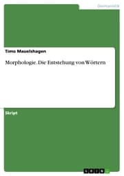Cover von Morphologie. Die Entstehung von Wörtern