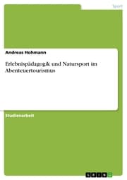Cover von Erlebnispädagogik und Natursport im Abenteuertourismus