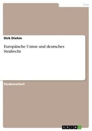 Cover von Europäische Union und deutsches Strafrecht
