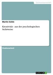 Cover von Kreativität - aus der psychologischen Sichtweise