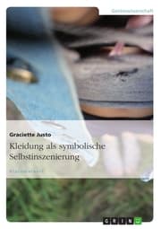 Cover von Kleidung als symbolische Selbstinszenierung