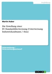 Cover von Die Erstellung einer EU-Standardüberweisung (Unterweisung Industriekaufmann / -frau)