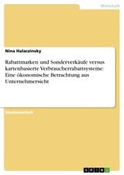 Cover von Rabattmarken und Sonderverkäufe versus kartenbasierte Verbraucherrabattsysteme: Eine ökonomische Betrachtung aus Unternehmersicht