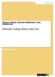 Cover von Fallstudie College Home Safety Inc.