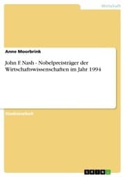 Cover von John F. Nash - Nobelpreisträger der Wirtschaftswissenschaften im Jahr 1994