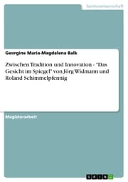 Cover von Zwischen Tradition und Innovation - 'Das Gesicht im Spiegel' von Jörg Widmann und Roland Schimmelpfennig
