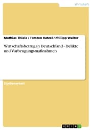 Cover von Wirtschaftsbetrug in Deutschland - Delikte und Vorbeugungsmaßnahmen