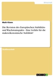 Cover von Die Revision des Europäischen Stabilitäts- und Wachstumspakts - Eine Gefahr für die makroökonomische Stabilität?