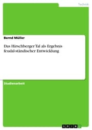 Cover von Das Hirschberger Tal als Ergebnis feudal-ständischer Entwicklung