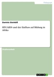 Cover von HIV/AIDS und der Einfluss auf Bildung in Afrika