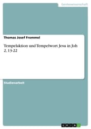 Cover von Tempelaktion und Tempelwort Jesu in Joh 2,13-22