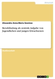 Cover von Berufsfindung als zentrale Aufgabe von Jugendlichen und jungen Erwachsenen
