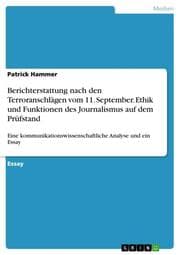 Cover von Berichterstattung nach den Terroranschlägen vom 11.September.Ethik und Funktionen des Journalismus auf dem Prüfstand