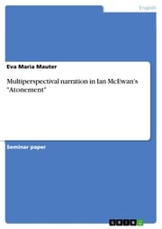 Cover von Multiperspectival narration in Ian McEwan's 'Atonement'
