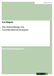 Cover von Die Entwicklung von Geschlechterstereotypen