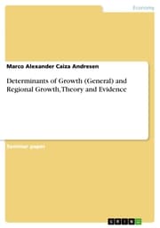 Cover von Determinants of Growth (General) and Regional Growth, Theory and Evidence