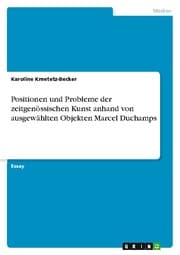 Cover von Positionen und Probleme der zeitgenössischen Kunst anhand von ausgewählten Objekten Marcel Duchamps