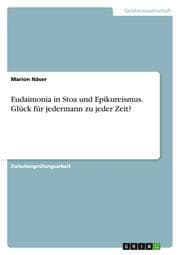 Cover von Eudaimonia in Stoa und Epikureismus - Glück für jedermann zu jeder Zeit?