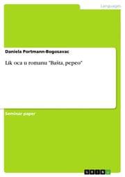 Cover von Lik oca u romanu 'Basta, pepeo'