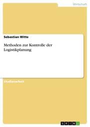 Cover von Methoden zur Kontrolle der Logistikplanung