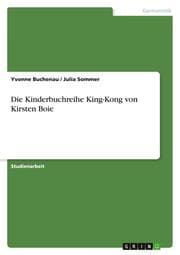 Cover von Die Kinderbuchreihe King-Kong von Kirsten Boie