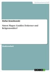 Cover von Simon Magus: Gaukler, Erzketzer und Religionsstifter?