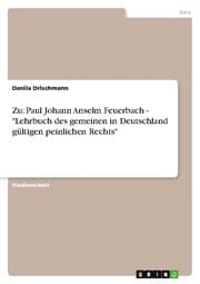 Cover von Zu: Paul Johann Anselm Feuerbach - 'Lehrbuch des gemeinen in Deutschland gültigen peinlichen Rechts'
