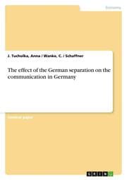 Cover von The effect of the German separation on the communication in Germany
